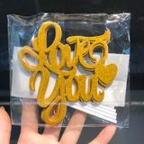 Topper chữ Love You  trang trí - PKK0040