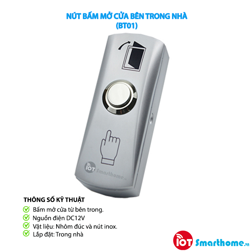 Nút bấm mở cửa bên trong model: BT01