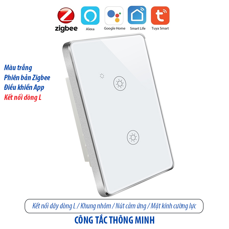 Công tắc thông minh kết nối Zigbee - màu trắng 2 kênh - loại 120