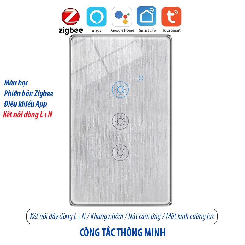 Công tắc thông minh kết nối Zigbee - màu bạc 3 kênh - loại 120