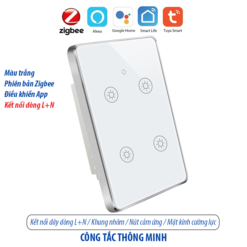 Công tắc thông minh kết nối Zigbee - màu trắng 4 kênh - loại 120