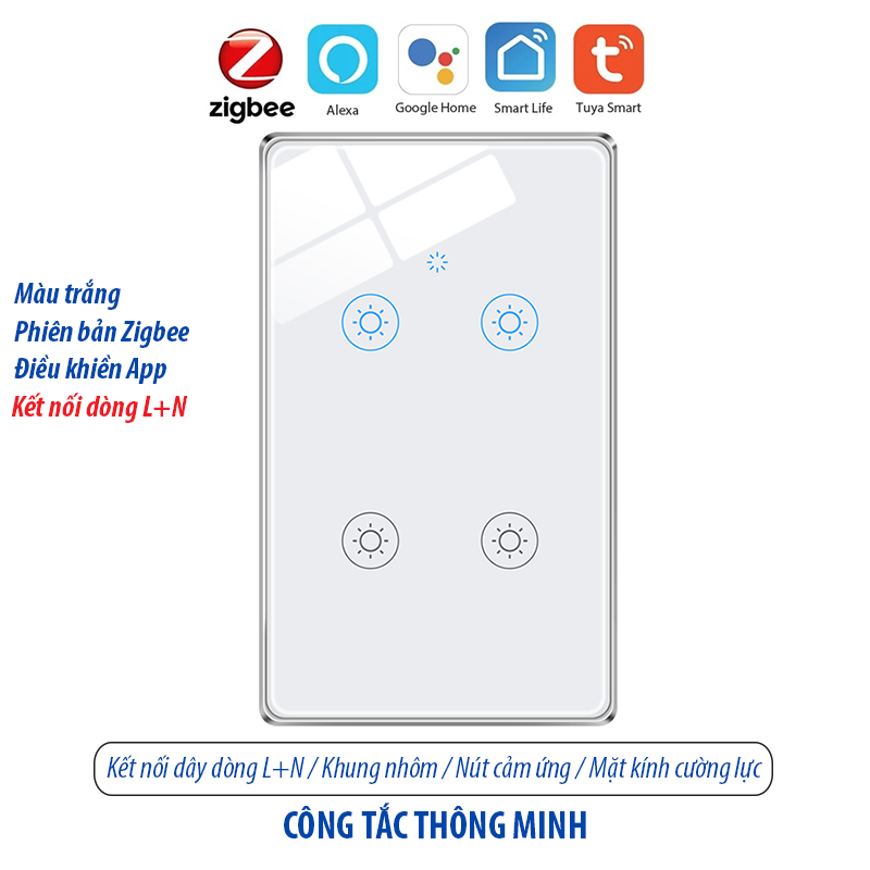 Công tắc thông minh kết nối Zigbee - màu trắng 4 kênh - loại 120