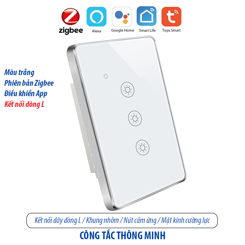 Công tắc thông minh kết nối Zigbee - màu trắng 3 kênh - loại 120