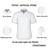  Áo sơ mi nam ngắn tay trơn TUTO5  Slimfit chống nhăn TRISTAN031 