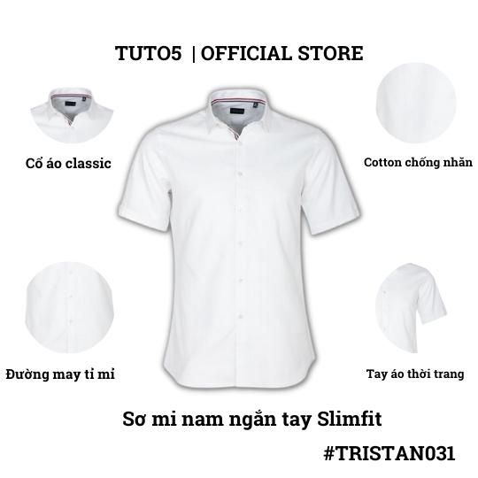  Áo sơ mi nam ngắn tay trơn TUTO5  Slimfit chống nhăn TRISTAN031 