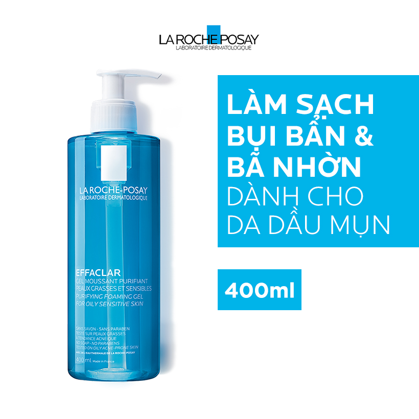 Gel Rửa Mặt Tạo Bọt Làm Sạch Dành Cho Da Dầu Nhạy Cảm La Roche Posay Effaclar Purifying Foaming Gel For Oily Sensitive Skin 400ml