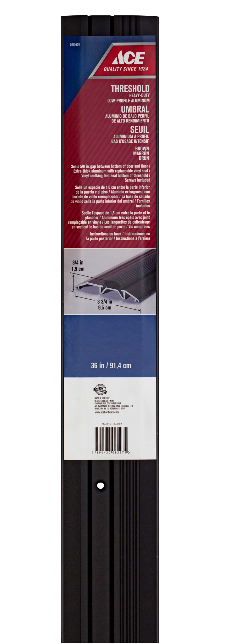 BẬU CỬA CÓ THANH CHÈN 1.91X9.53X91.44CM ACE-ĐỒNG