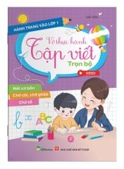 VỞ THỰC HÀNH TẬP VIẾT TRỌN BỘ tích hợp Video Hướng dẫn