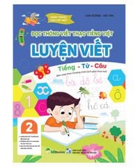[SÁCH MỚI] - Hành Trang Vào Lớp 1 - Đọc Thông Viết Thạo Tiếng Việt – Luyện Viết 2