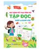 [SÁCH MỚI] - Hành trang vào lớp 1 - Đọc thông viết thạo Tiếng Việt - TẬP ĐỌC - GHÉP và ĐÁNH VẦN