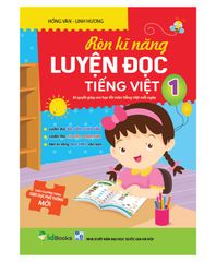 RÈN KỸ NĂNG LUYỆN ĐỌC TIẾNG VIỆT 1