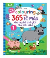 Colouring 365 ngày Tô màu - KHÁM PHÁ THẾ GIỚI PHÁT TRIỂN TRÍ TUỆ - Cuốn 1: Động vật nuôi, Chim, Cá