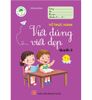 VỞ THỰC HÀNH VIẾT ĐÚNG VIẾT ĐẸP - Quyển 2