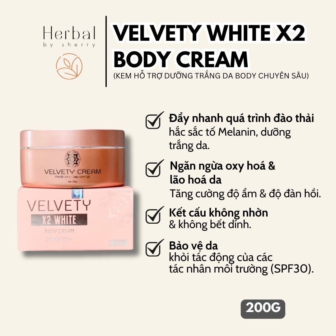  VELVETY WHITE X2 BODY CREAM - Kem dưỡng trắng toàn thân Velvety 