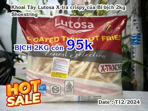 Khoai tây Lutosa shoestring bịch 2kg Bỉ - Date T12/2024