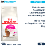  Thức ăn mèo Royal Canin Savour Exigent 2kg - Hỗ trợ mèo trưởng thành kén ăn PetPharmacy 