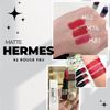 Son thỏi Hermes Rouge À Lèvres Matte Lipstick box trắng tester