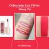 Son kem Colourpop Lux Velvet