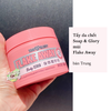 Tẩy da chết Soap & Glory Flake away bản Trung 300ml