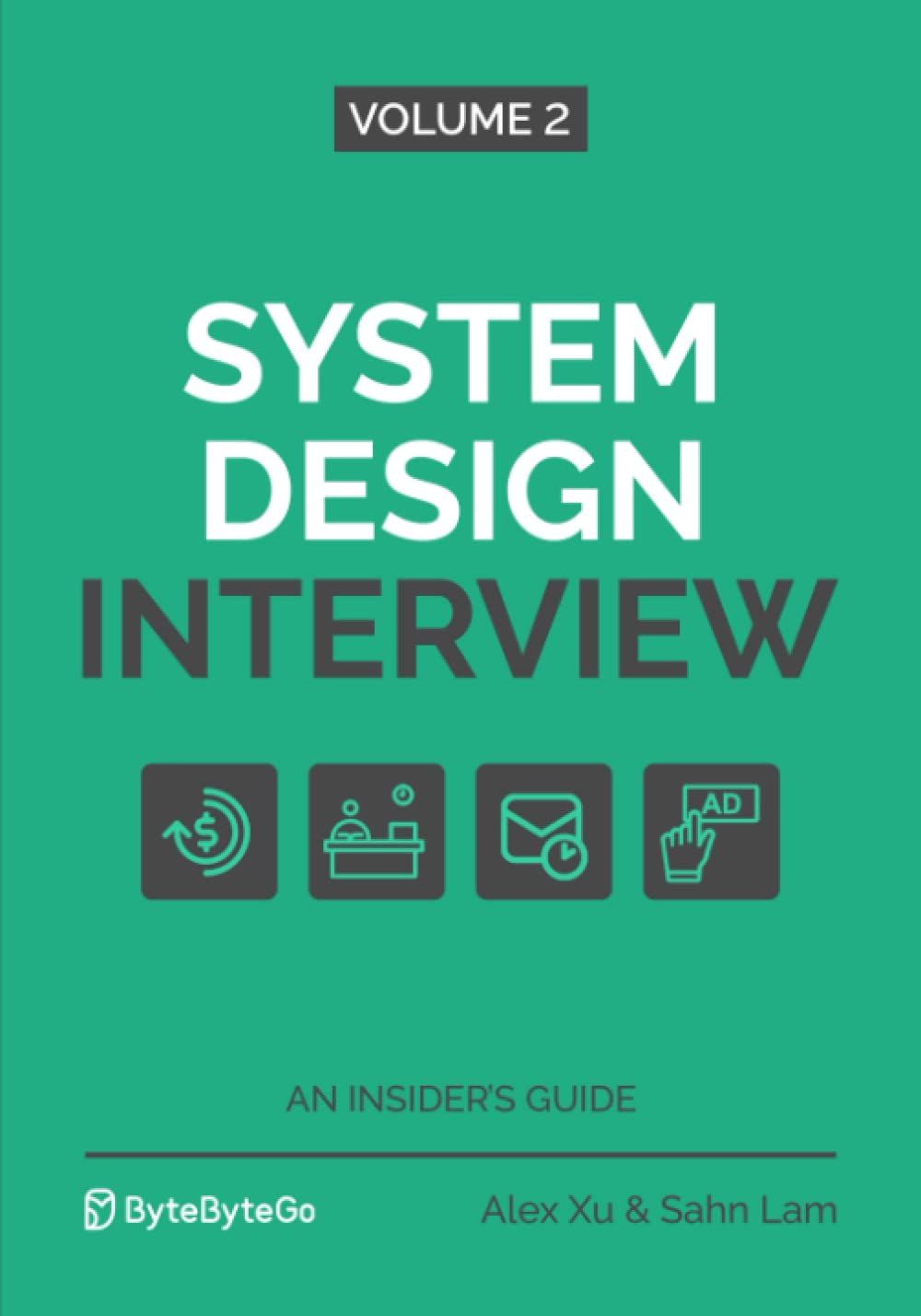 System Design Interview Volume 2