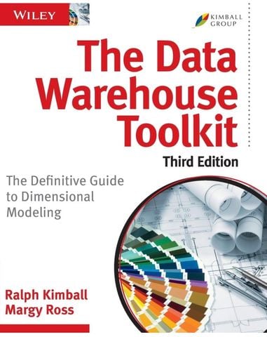  The Data Warehouse Toolkit: The Definitive Guide to Dimensional Modeling, 3rd Edition 
