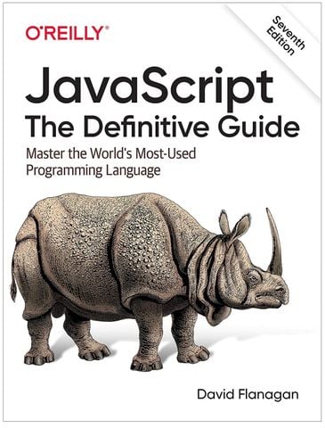  JavaScript: The Definitive Guide: Master the World's Most-Used Programming Language 