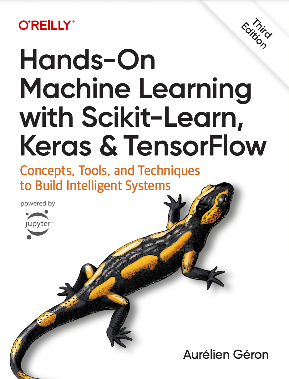 Hands-On Machine Learning with Scikit-Learn, Keras, and TensorFlow 3rd