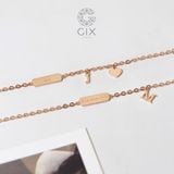  Vòng đeo tay nữ vàng 18k bạc 925 handmade dạng xích gắn charm chữ cái Gix 
