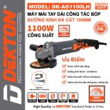  Máy mài cầm tay DEKTON DK-AG1100LH (Công suất 1100W) 