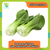  [Chỉ Giao HCM] Cải thìa - 500g 
