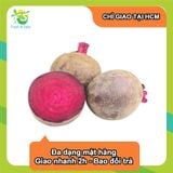  [Chỉ Giao HCM] Củ dền - 500g 
