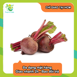  [Chỉ Giao HCM] Củ dền - 500g 