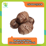  [Chỉ Giao HCM] Khoai môn sọ - 500g 