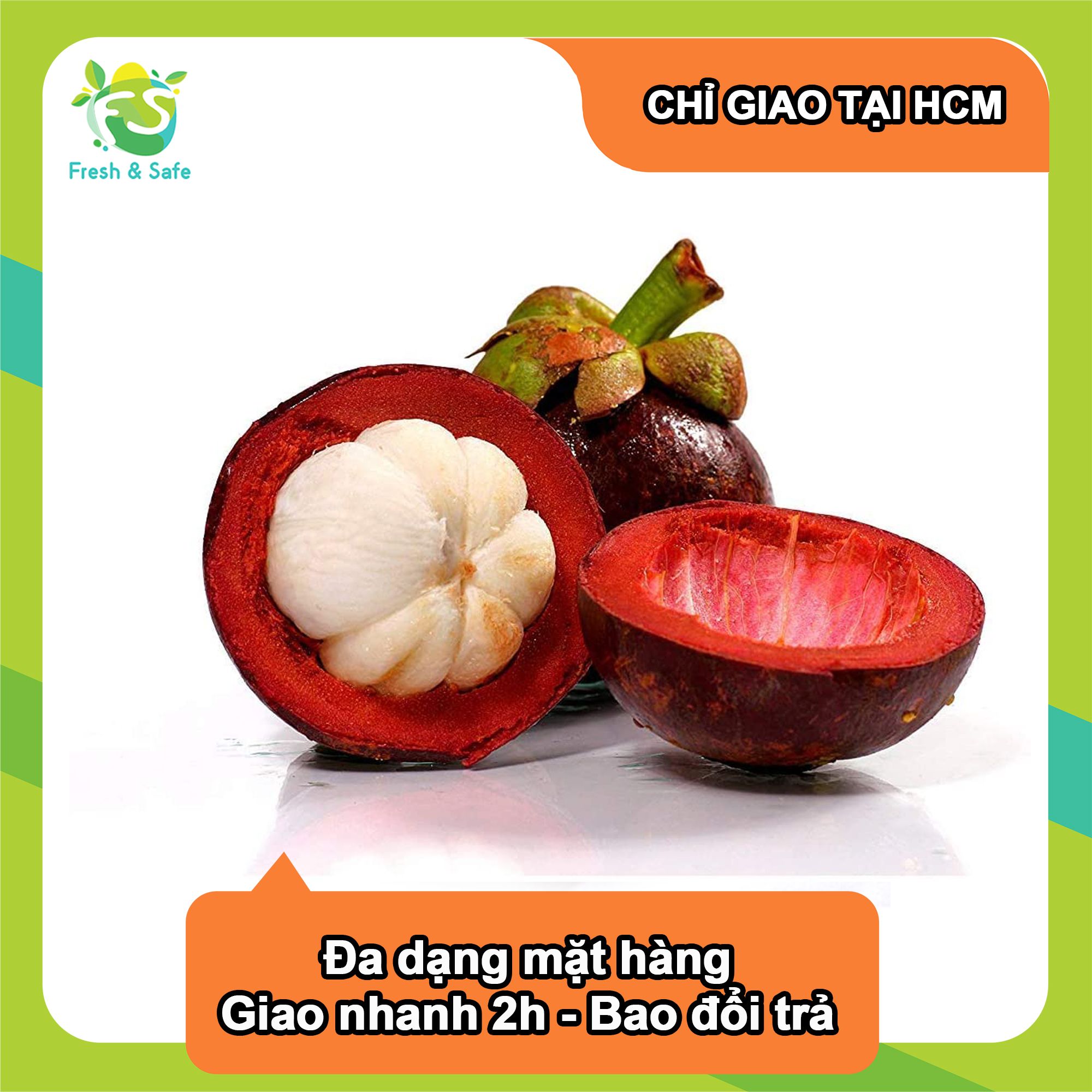  [Chỉ Giao HCM] Măng cụt 