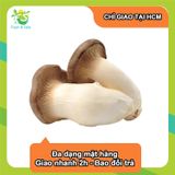  [Chỉ Giao HCM] Nấm đùi gà 