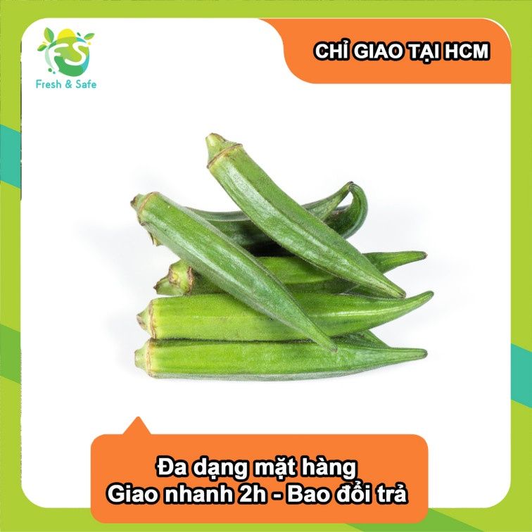  [Chỉ Giao HCM] Đậu bắp - 300gr 
