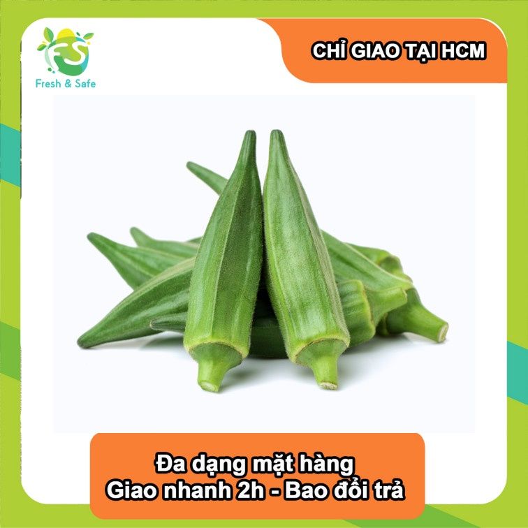  [Chỉ Giao HCM] Đậu bắp - 300gr 