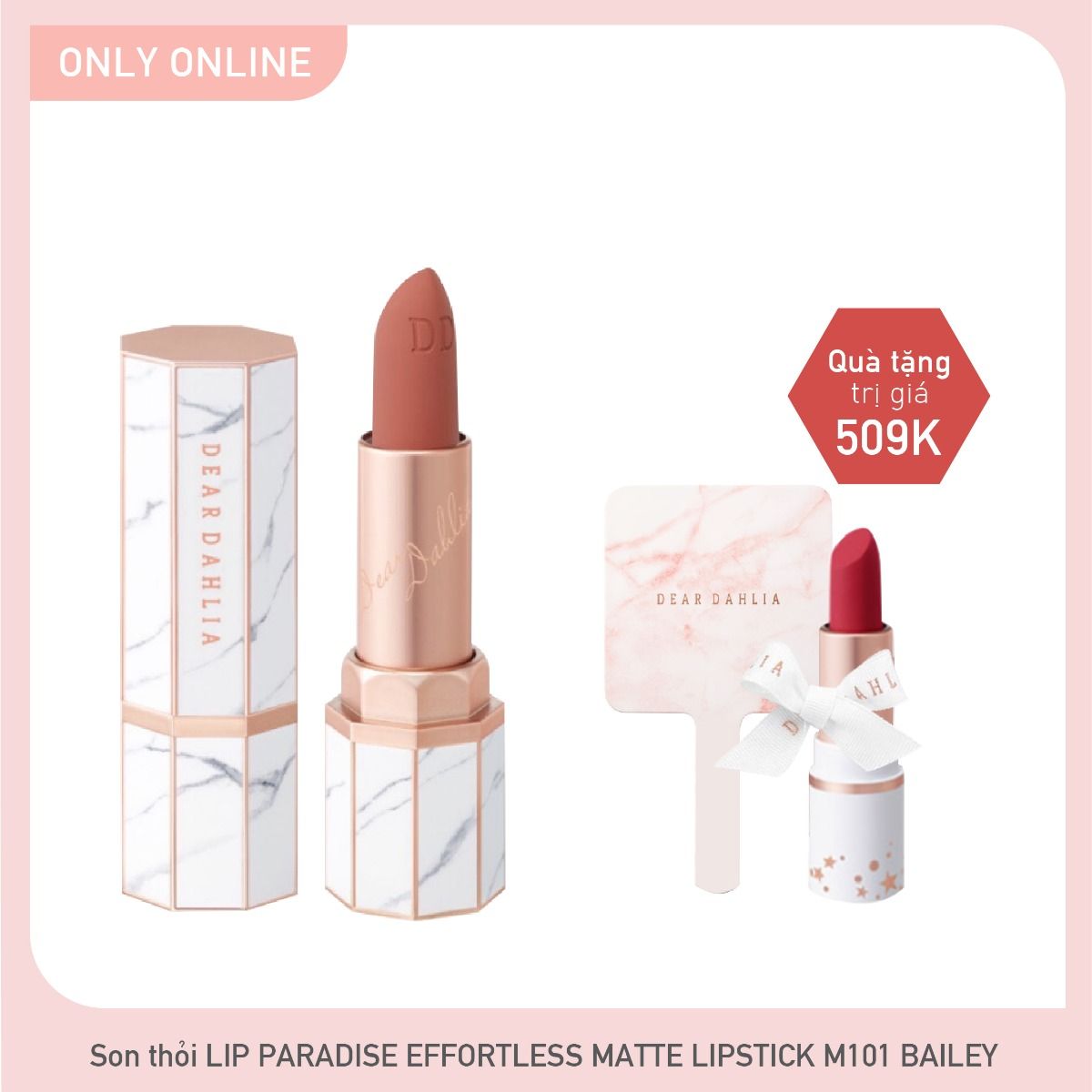 Combo Son Thỏi Dear Dalia Lip Paradise Effortless Matte Lipstick - M101 Bailey
