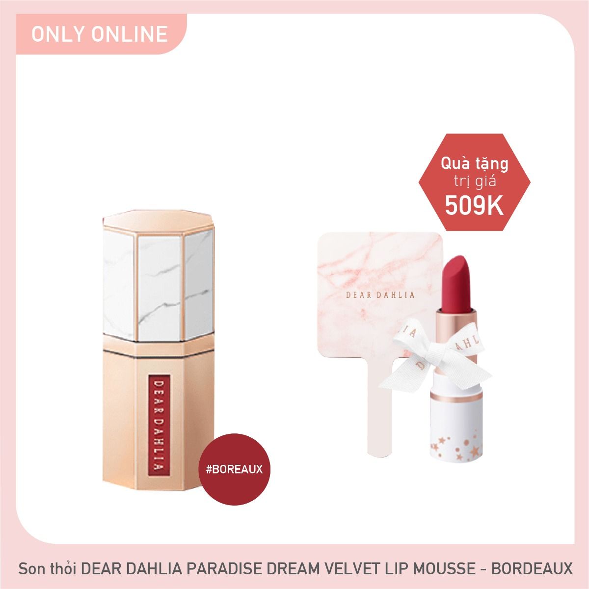 Combo Son Kem Hiệu Ứng Nhung Mịn Dear Dahlia Paradise Dream Velvet Lip Mousse - Bordeaux