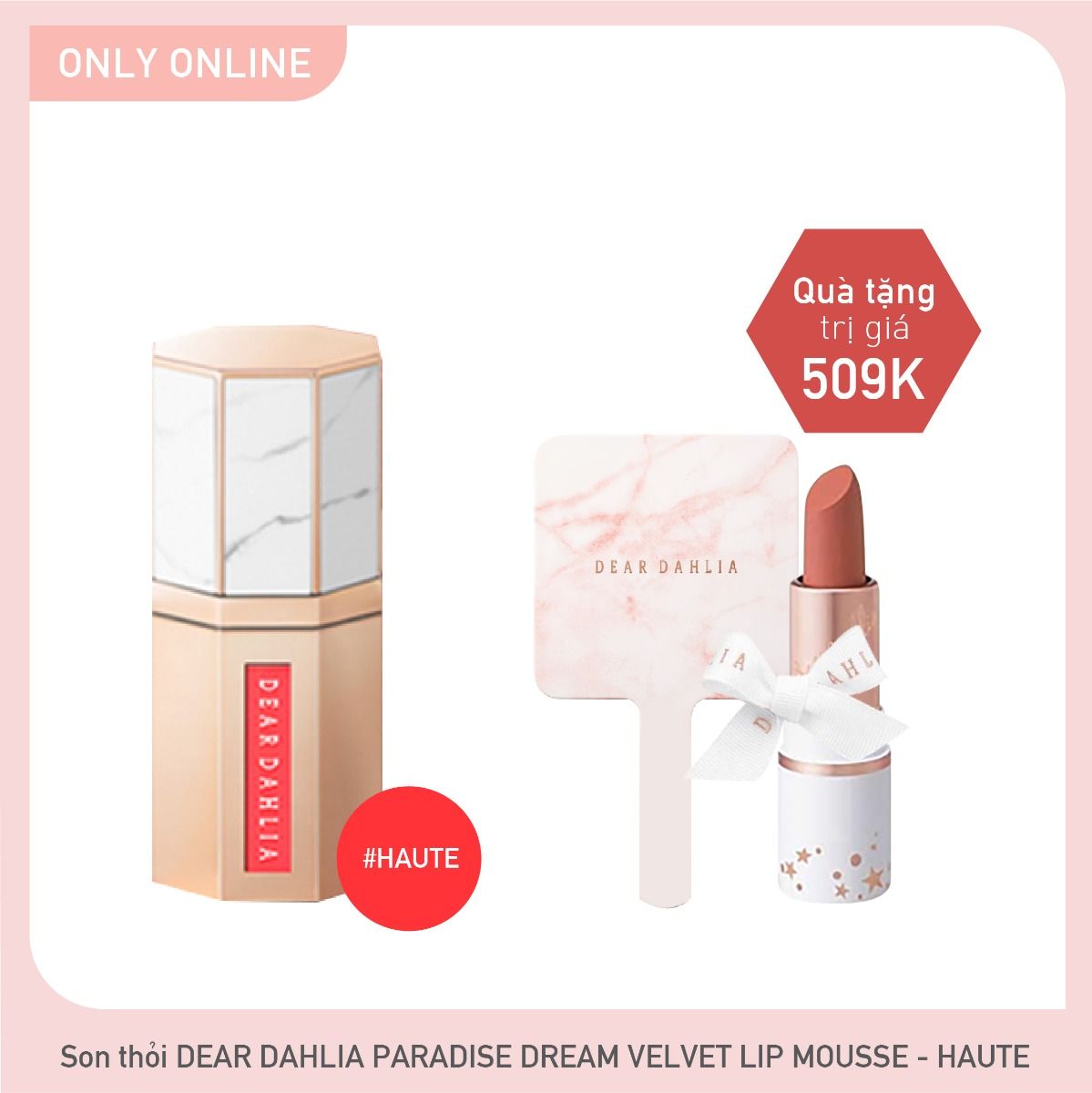 Combo Son Kem Hiệu Ứng Nhung Mịn Dear Dahlia Paradise Dream Velvet Lip Mousse - Haute