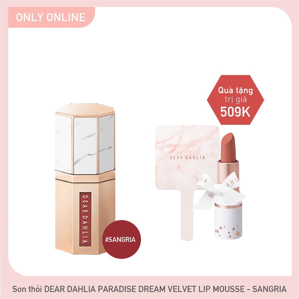 Combo Son Kem Hiệu Ứng Nhung Mịn Dear Dahlia Paradise Dream Velvet Lip Mousse - Sangria