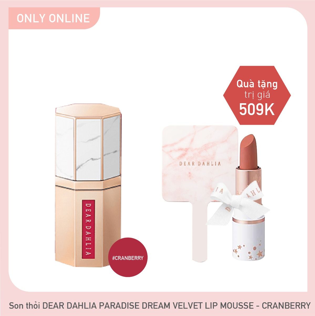 Combo Son Kem Hiệu Ứng Nhung Mịn Dear Dahlia Paradise Dream Velvet Lip Mousse - Cranberry