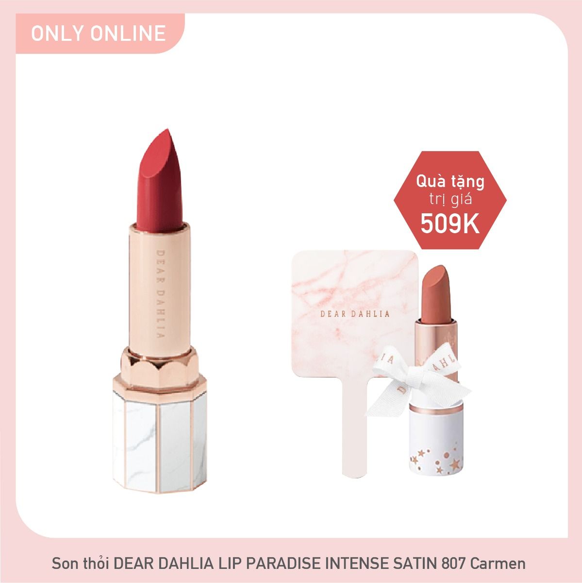 Combo Son Lì Hiệu Ứng Bán Mờ Dear Dahlia Lip Paradise Intense Satin (807 Carmen)