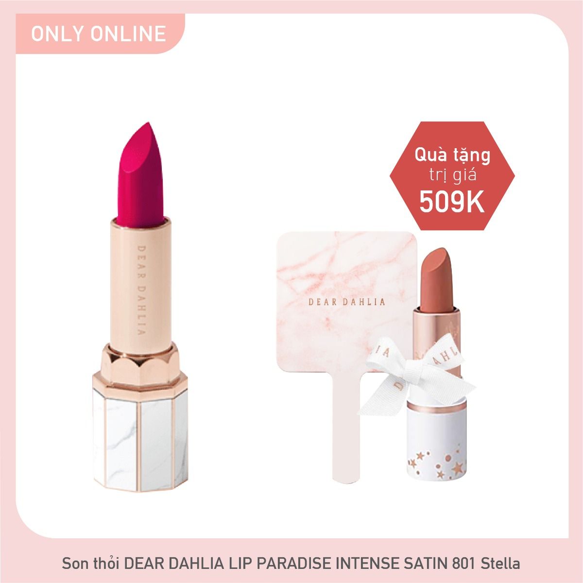 Combo Son Lì Hiệu Ứng Bán Mờ Dear Dahlia Lip Paradise Intense Satin (801 Stella)