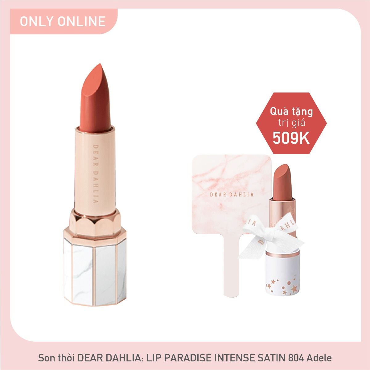 Combo Son Lì Hiệu Ứng Bán Mờ Dear Dahlia Lip Paradise Intense Satin (804 Adele)