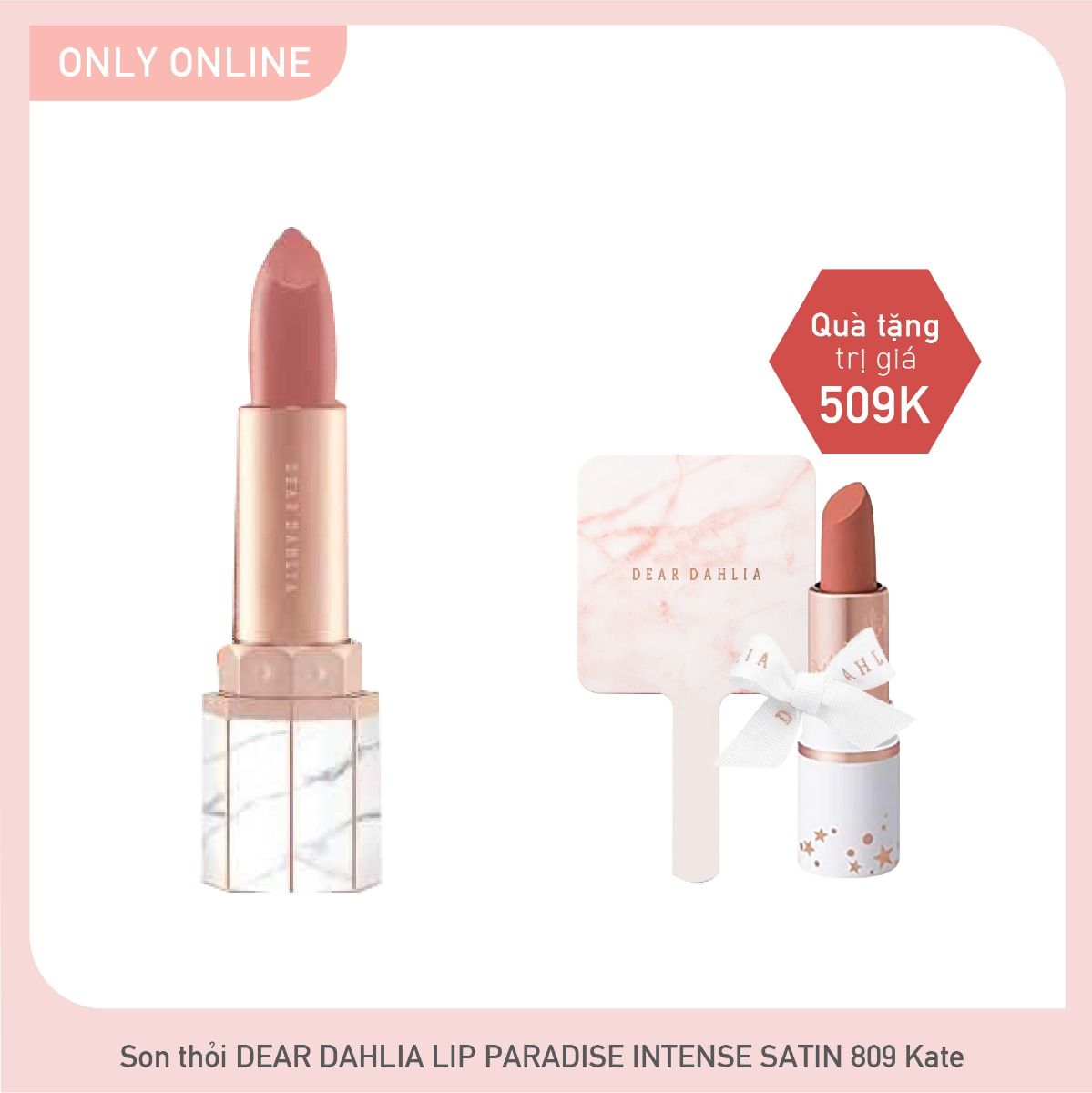 Combo Son Lì Hiệu Ứng Bán Mờ Dear Dahlia Lip Paradise Intense Satin - 809 Kate