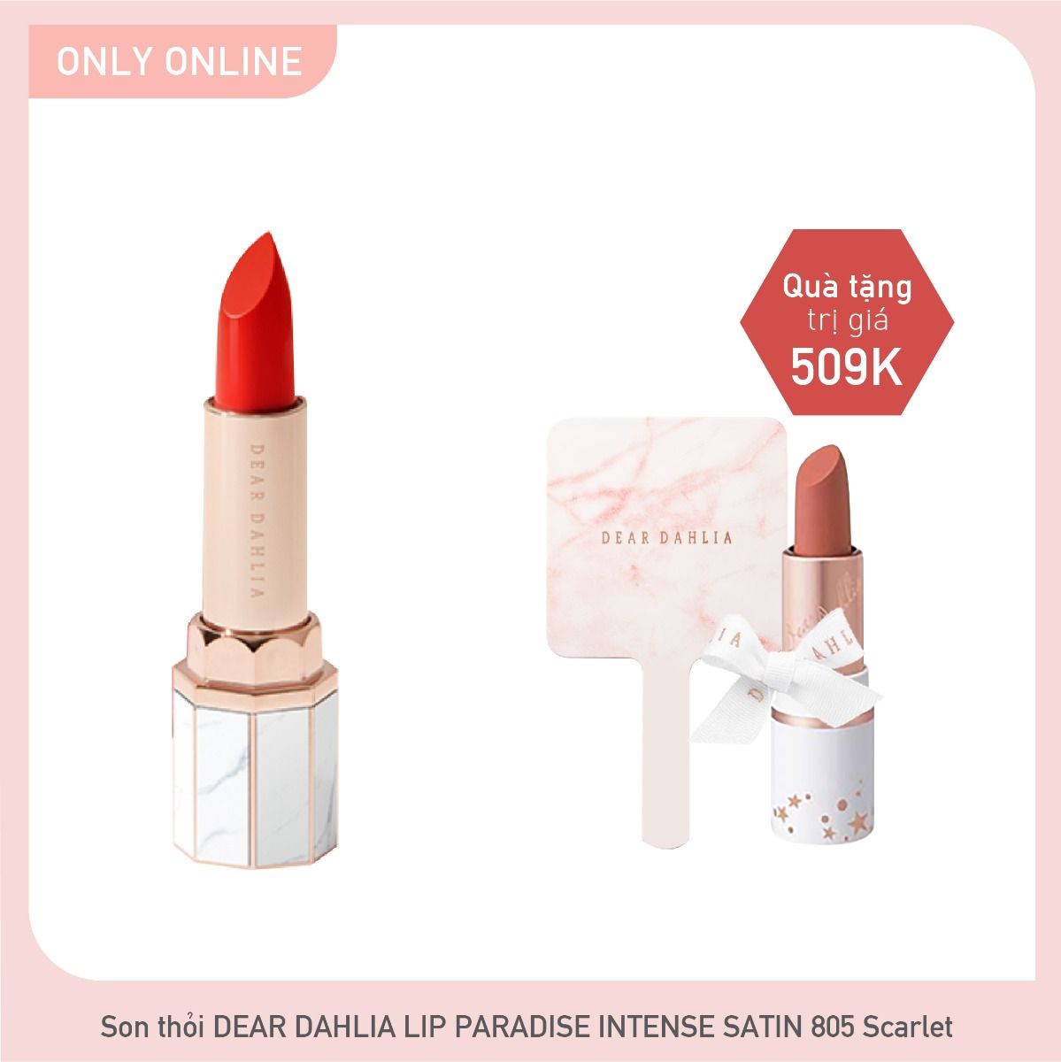 Combo Son Lì Hiệu Ứng Bán Mờ Dear Dahlia Lip Paradise Intense Satin - 805 Scarlet