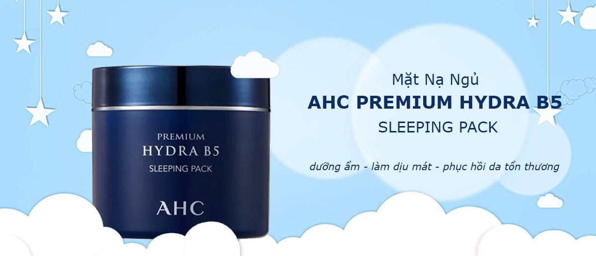 Mặt Nạ Ngủ AHC PREMIUM HYDRA B5 SLEEPING PACK 100ml