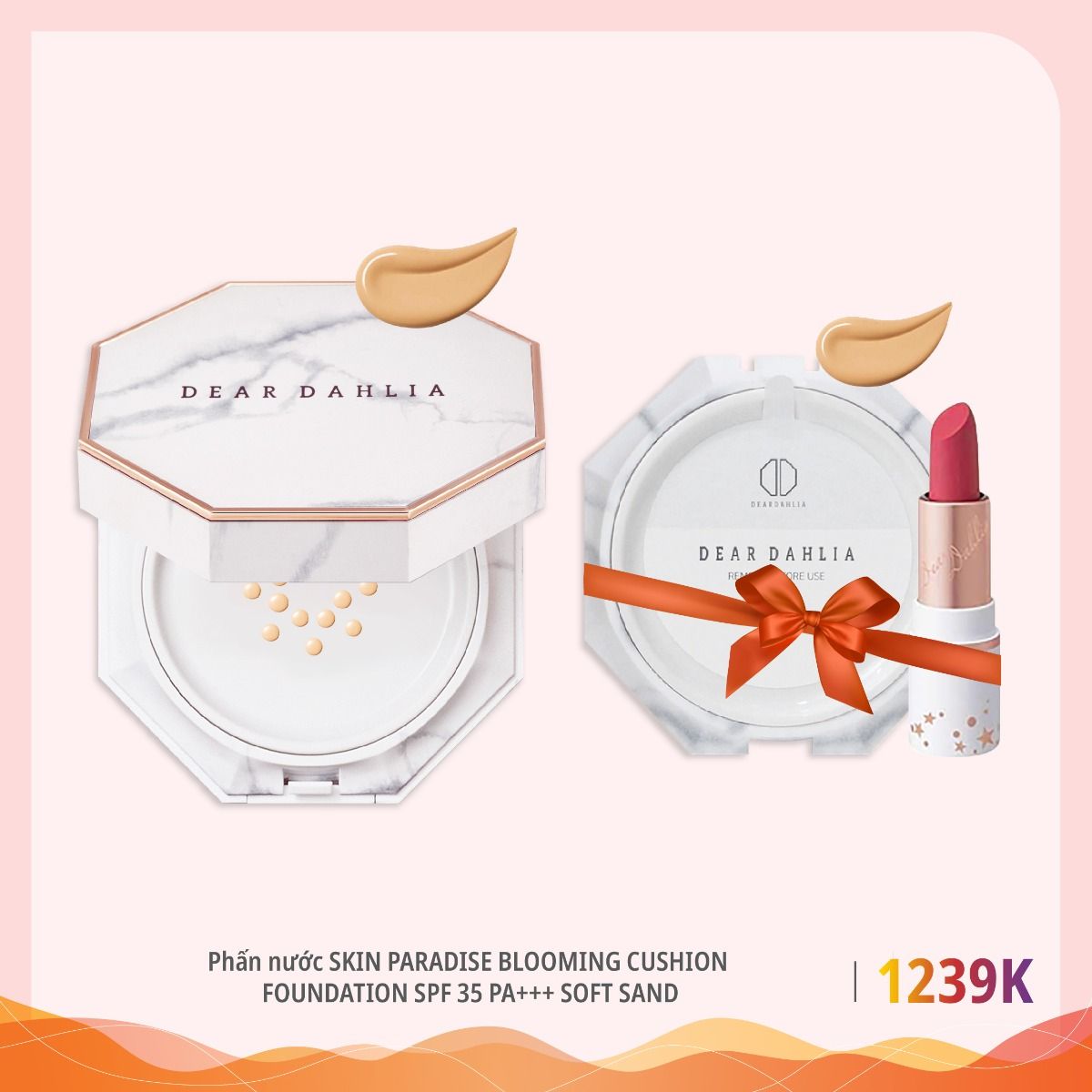 Bộ Sản Phẩm Trang Điểm Dear Dahlia #6 Soft Sand (Phấn Nước + Lõi + Son)