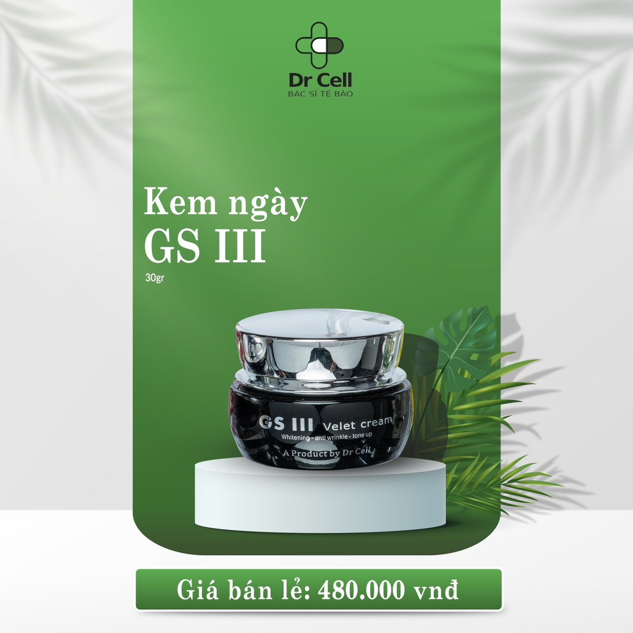 Kem Dưỡng Trắng Da Ban Ngày GSIII Velet Cream – Mỹ phẩm Drcell